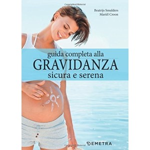 Guida Completa Alla Gravidanza